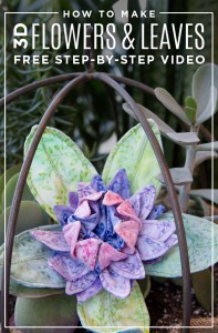 3D Flowers and Leaves Pinnable