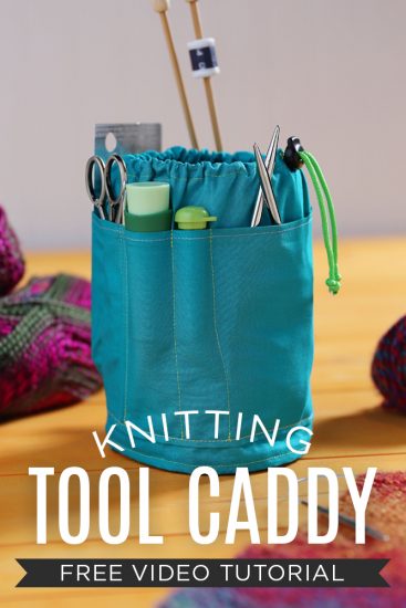 How to Make a Knitting Tool Caddy – Man Sewing