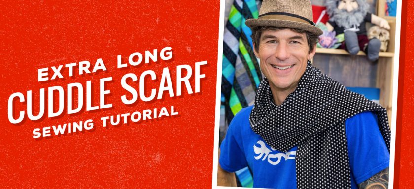 Make an extra long cuddle scarf with Rob Appell of Man Sewing