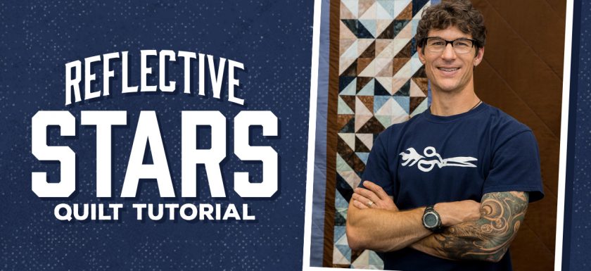 Make a Reflective Stars Quilt with Rob!
