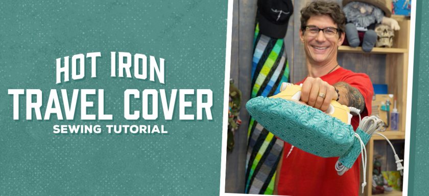 Make a Hot Iron Travel Cover with Rob!